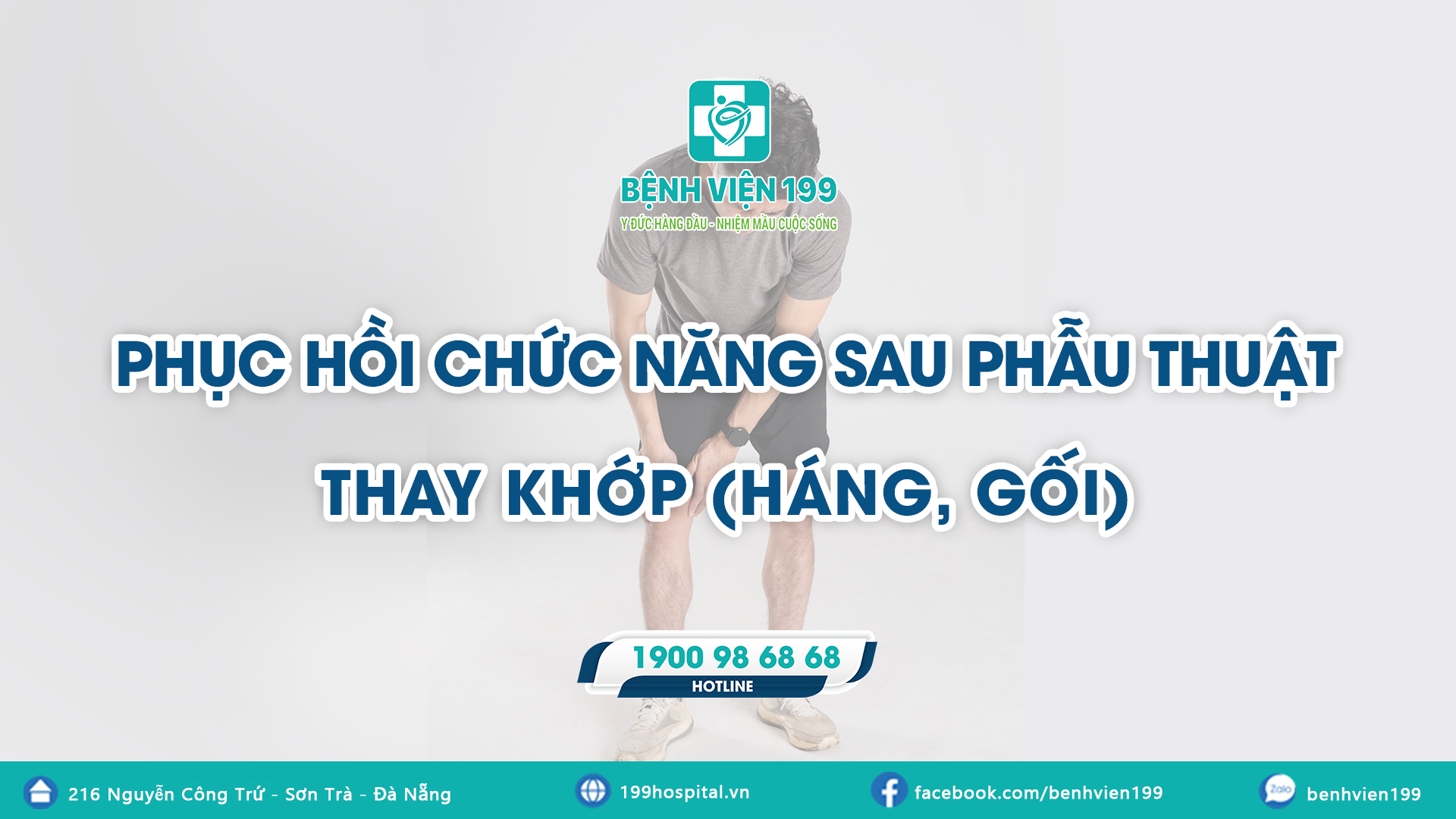 PHỤC HỒI CHỨC NĂNG SAU PHẪU THUẬT THAY KHỚP (HÁNG/GỐI)
