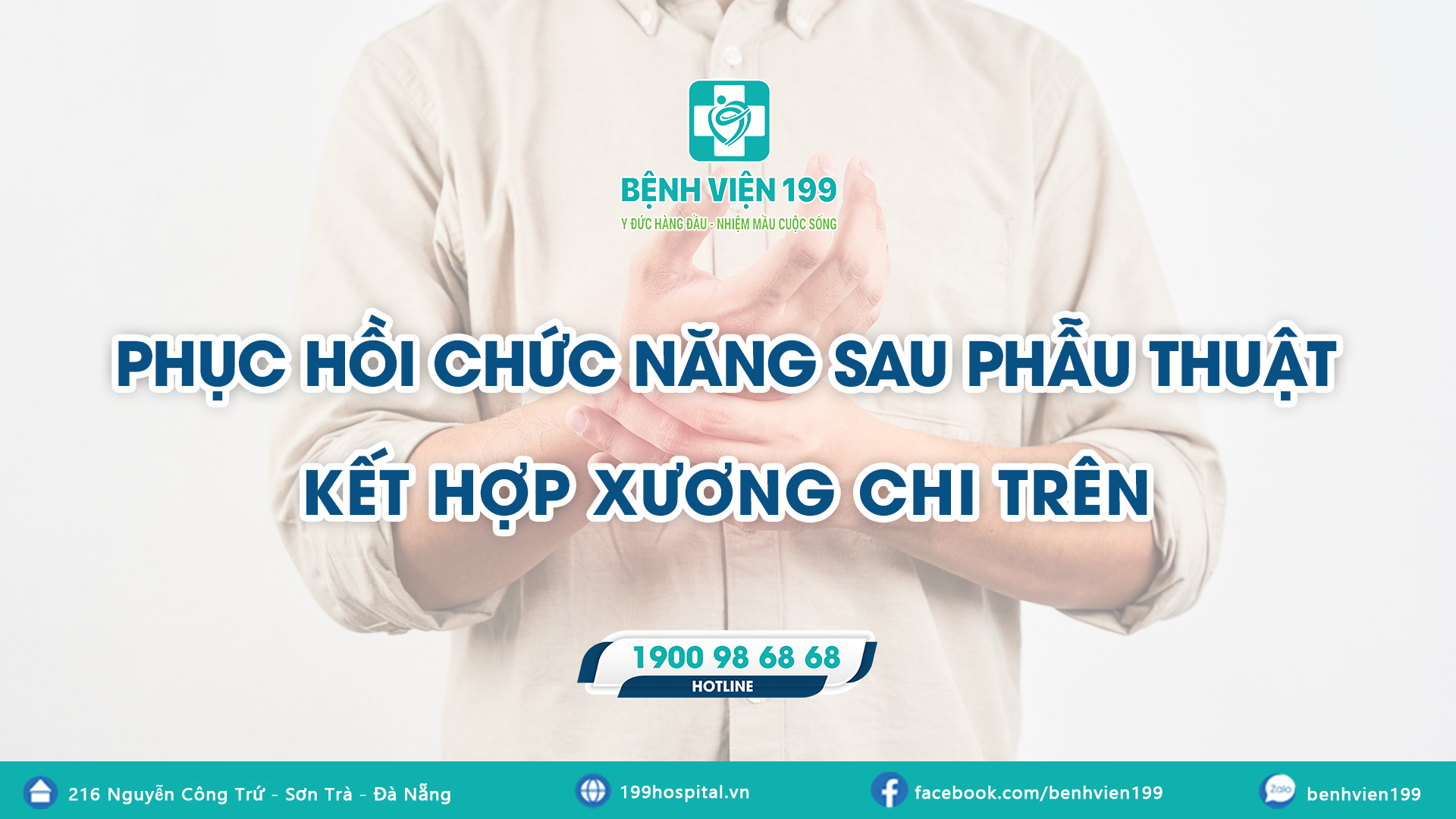PHỤC HỒI CHỨC NĂNG SAU PHẪU THUẬT KẾT HỢP XƯƠNG CHI TRÊN