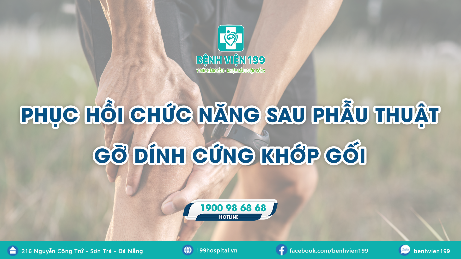 PHỤC HỒI CHỨC NĂNG SAU PHẪU THUẬT GỠ DÍNH KHỚP GỐI